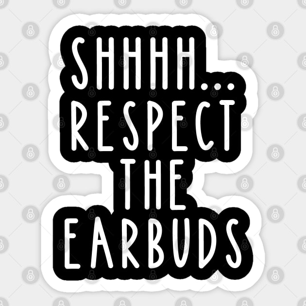 Shhhh Respect the Earbuds Funny Fitness Sticker by mstory